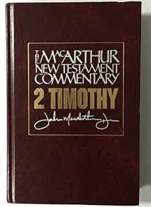 9780802407573-0802407579-2 Timothy MacArthur New Testament Commentary (Volume 25) (MacArthur New Testament Commentary Series)