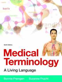 9780134073521-0134073525-Medical Terminology: A Living Language PLus MyLab Medical Terminology with Pearson eText -- Access Card Package (6th Edition)