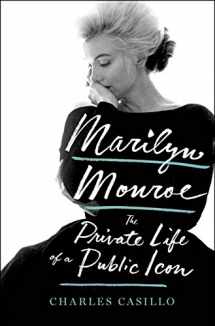 9781250096869-1250096863-Marilyn Monroe: The Private Life of a Public Icon