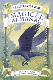 9780738754833-0738754838-Llewellyn's 2021 Magical Almanac: Practical Magic for Everyday Living (Llewellyn's Magical Almanac)