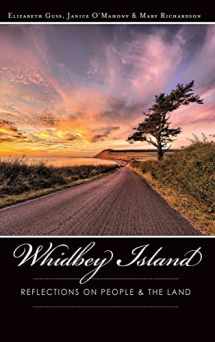9781540209337-1540209334-Whidbey Island: Reflections on People & the Land
