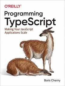9781492037651-1492037656-Programming TypeScript: Making Your JavaScript Applications Scale