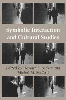 9780226041179-0226041174-Symbolic Interaction and Cultural Studies