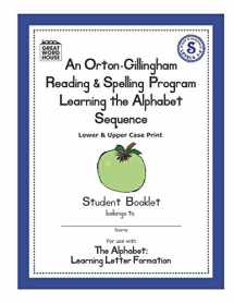 9781080156740-1080156747-An Orton-Gillingham Reading & Spelling Program Learning the Alphabet Sequence: Upper and Lower Case Print