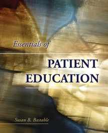 9780763748425-0763748420-Essentials Of Patient Education