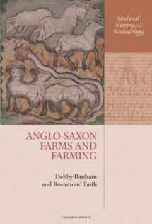 9780199207947-0199207941-Anglo-Saxon Farms and Farming (Medieval History and Archaeology)