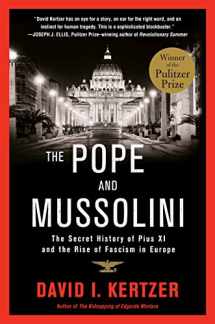 9780812983678-081298367X-The Pope and Mussolini: The Secret History of Pius XI and the Rise of Fascism in Europe