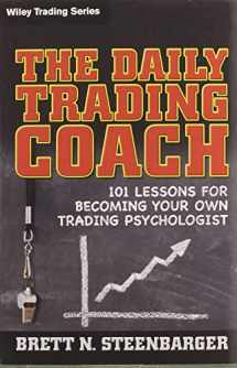 9780470398562-0470398566-The Daily Trading Coach: 101 Lessons for Becoming Your Own Trading Psychologist