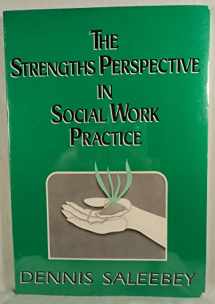 9780801305498-0801305497-The Strengths Perspective in Social Work Practice