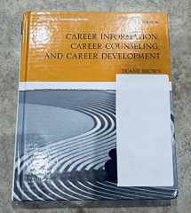 9780133917772-0133917770-Career Information, Career Counseling and Career Development (The Merrill Counseling)