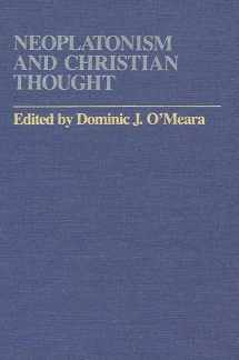 9780873954938-0873954939-Neoplatonism and Christian Thought (Studies in Neoplatonism: Ancient & Modern) (Studies in Neoplatonism: Ancient and Modern, Volume 3)