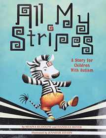 9781433819162-1433819163-All My Stripes: A Story for Children With Autism
