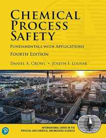 9780134857770-0134857771-Chemical Process Safety: Fundamentals with Applications Fourth Edition (International Series in the Physical and Chemical Engineering Sciences)