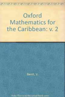 9780199140565-0199140561-Oxford Mathematics for the Caribbean (Oxford Mathematics)