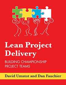 9781975684013-197568401X-Lean Project Delivery: Building Championship Project Teams