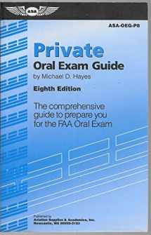 9781560275794-1560275790-Private Oral Exam Guide: The Comprehensive Guide To Prepare You For The FAA Oral Exam (Oral Exam Guide series)
