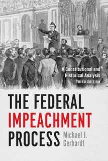 9780226554839-022655483X-The Federal Impeachment Process: A Constitutional and Historical Analysis, Third Edition