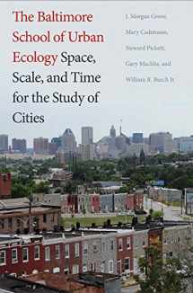 9780300226973-0300226977-The Baltimore School of Urban Ecology: Space, Scale, and Time for the Study of Cities