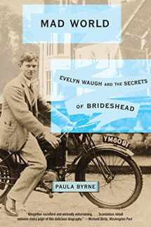 9780060881313-0060881313-Mad World: Evelyn Waugh and the Secrets of Brideshead