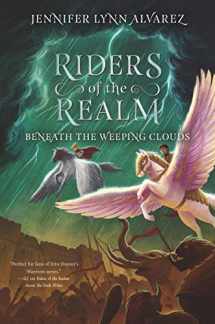 9780062494412-0062494414-Riders of the Realm #3: Beneath the Weeping Clouds