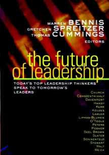 9780787955670-0787955671-The Future of Leadership: Today's Top Leadership Thinkers Speak to Tomorrow's Leaders