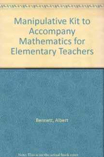 9780072532968-0072532963-Manipulative Kit to accompany Mathematics for Elementary Teachers