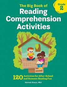 9781641522953-164152295X-The Big Book of Reading Comprehension Activities, Grade 2: 120 Activities for After-School and Summer Reading Fun