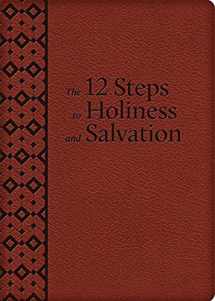 9781618909220-1618909223-The 12 Steps to Holiness and Salvation (UltraSoft)