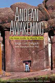 9781937462048-1937462048-Andean Awakening: An Inca Guide to Mystical Peru