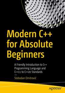 9781484260463-1484260465-Modern C++ for Absolute Beginners: A Friendly Introduction to C++ Programming Language and C++11 to C++20 Standards