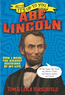 9780553509533-0553509535-It's Up to You, Abe Lincoln