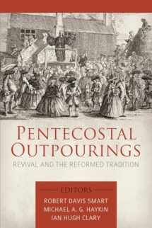 9781601784339-1601784333-Pentecostal Outpourings: Revival and the Reformed Tradition