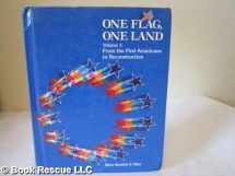 9780382129247-0382129245-One Flag, One Land (Silver Burdett and Ginn United States History, Volume 2 From Reconstruction to the Present)