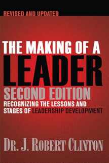 9781612910758-1612910750-The Making of a Leader: Recognizing the Lessons and Stages of Leadership Development