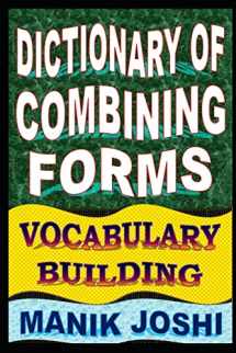 9781500500375-1500500372-Dictionary of Combining Forms: Vocabulary Building (English Word Power)
