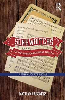 9781138914421-1138914428-Songwriters of the American Musical Theatre