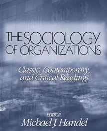 9780761987666-0761987665-The Sociology of Organizations: Classic, Contemporary, and Critical Readings (Theory, Culture & Society (Paperback))