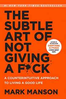 9780062641540-0062641549-The Subtle Art of Not Giving a F*ck: A Counterintuitive Approach to Living a Good Life