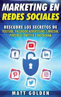 9781647481223-1647481228-Marketing en redes sociales: Descubre los secretos de YouTube, Facebook Advertising, LinkedIn, Pinterest, Twitter e Instagram (Spanish Edition)