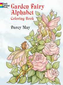 9780486290249-0486290247-Garden Fairy Alphabet Coloring Book