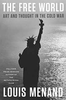 9780374158453-0374158452-The Free World: Art and Thought in the Cold War