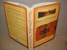 9781559706131-1559706139-Trail of Feathers: In Search of the Birdmen of Peru