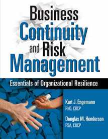 9781931332545-1931332541-Business Continuity and Risk Management: Essentials of Organizational Resilience