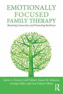 9781138948020-1138948020-Emotionally Focused Family Therapy: Restoring Connection and Promoting Resilience