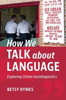 9781108725965-1108725961-How We Talk about Language