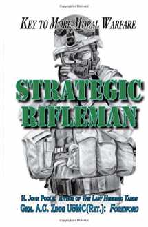 9780981865959-098186595X-Strategic Rifleman: Key to More Moral Warfare