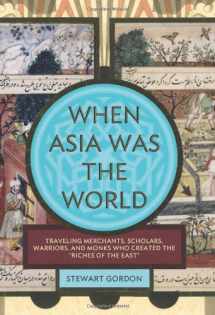 9780306815560-0306815567-When Asia Was the World