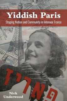 9780253059789-025305978X-Yiddish Paris: Staging Nation and Community in Interwar France (The Modern Jewish Experience)