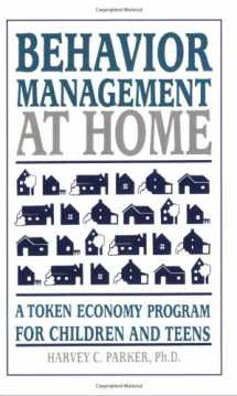 9780962162930-0962162930-Behavior Management at Home: A Token Economy Program for Children and Teens