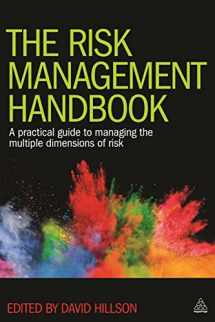 9780749478827-0749478829-The Risk Management Handbook: A Practical Guide to Managing the Multiple Dimensions of Risk